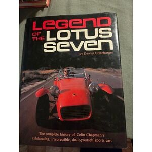 Legend of the Lotus Seven by Dennis Ortenburger Hardcover Book Osprey 1981 ISBN